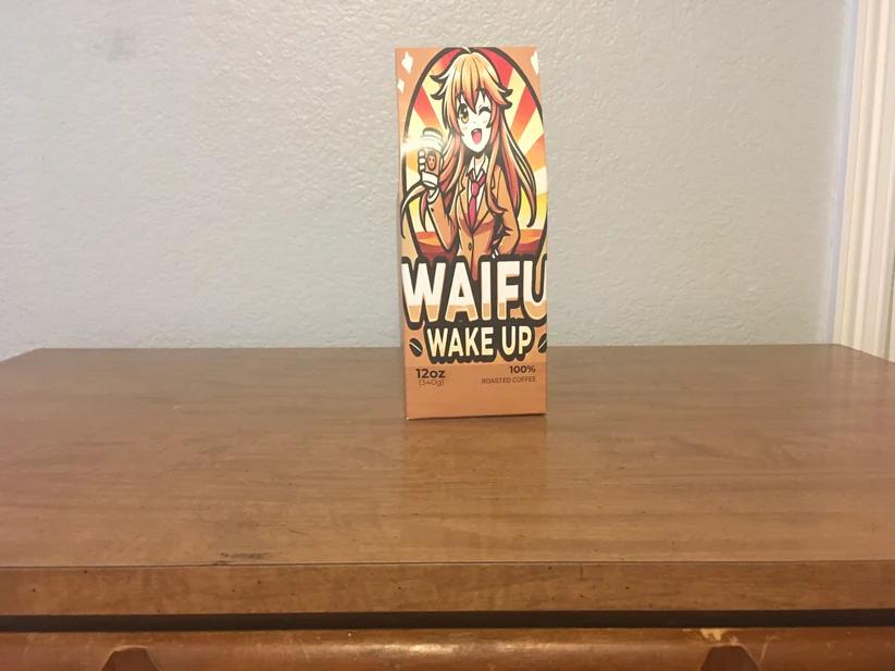 Waifu Wake up coffee